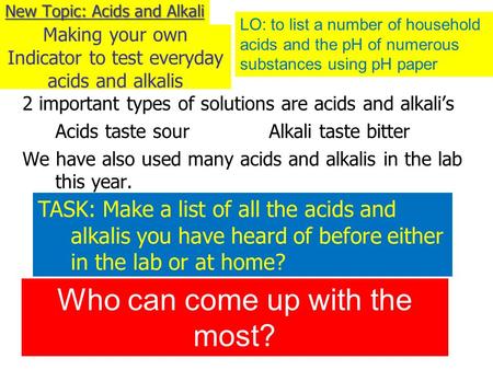 New Topic: Acids and Alkali