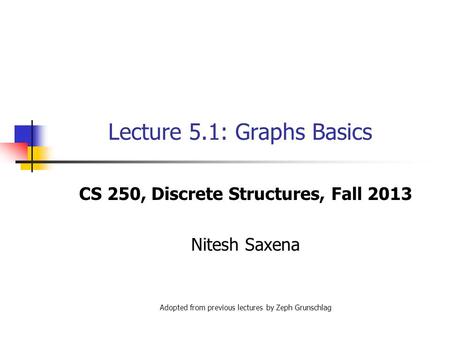 Lecture 5.1: Graphs Basics