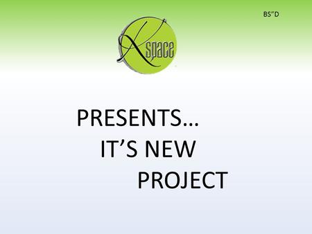 BS”D PRESENTS… IT’S NEW PROJECT. Whats the target? *The “FIJew” project, aims to make a space for FIU Jewish Students where they can: -Meet new Jewish.