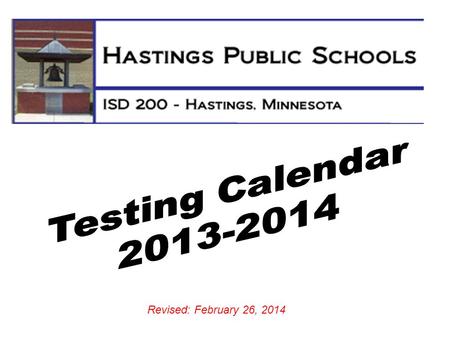 Revised: February 26, 2014. ◄ AugustAugust ~ September 2013 ~ OctoberOctober ► SunMonTueWedThuFriSat 12 NO SCHOOL LABOR DAY 3 FIRST DAY GRADES 1-9 4 FIRST.