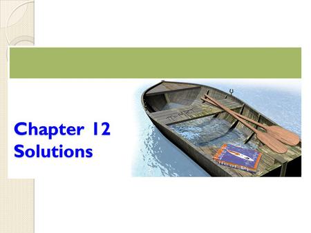 Chapter 12 Solutions. Colligative Properties colligative properties are properties whose value depends only on the number of solute particles, and not.