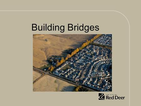 Building Bridges. Former IDP 2005 County Proposal.