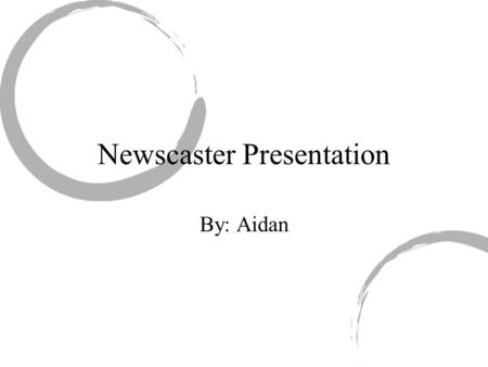 Newscaster Presentation By: Aidan. Thousands Flee Chad’s Capital On Saturday, three rebel groups entered Ndjemena, the capital of Chad. On Monday thousands.