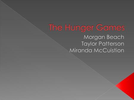 Overall story: A girl named Katniss is living in a post-apocalyptic society of a futuristic North America. She takes her sister’s chosen place in a televised.