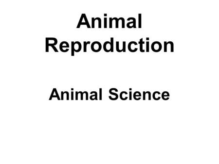 Animal Reproduction Animal Science