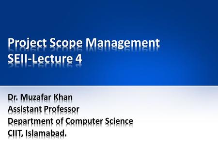 Recent trends in IT projects – Globalization, outsourcing, and virtual teams Project management process groups – Initiating, planning, executing, monitoring.