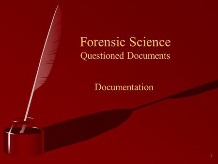 Forensic Science Questioned Documents