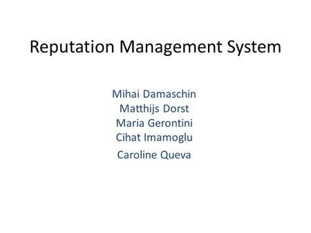 Reputation Management System