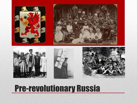 Pre-revolutionary Russia