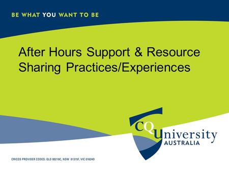 After Hours Support & Resource Sharing Practices/Experiences.