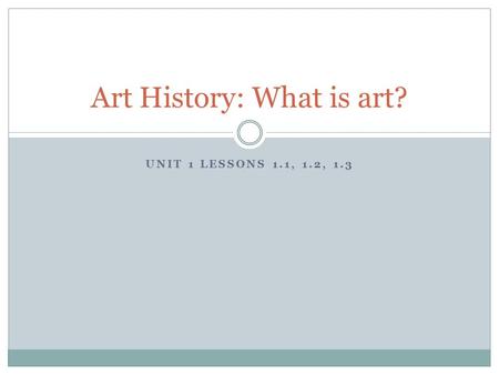 Art History: What is art?