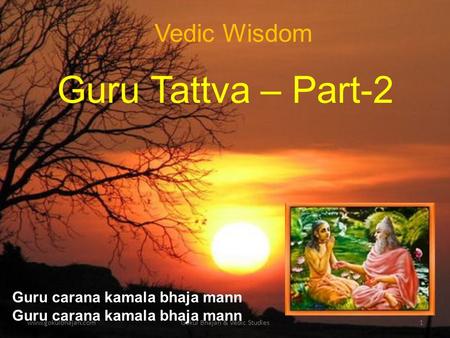 Gokul Bhajan & Vedic Studies