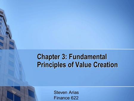 Chapter 3: Fundamental Principles of Value Creation