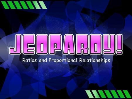 Ratios and Proportional Relationships Unit Rates and Complex Fractions Proportional ? ConstantofProportionality Proportions by Equations Multistep Ratio.