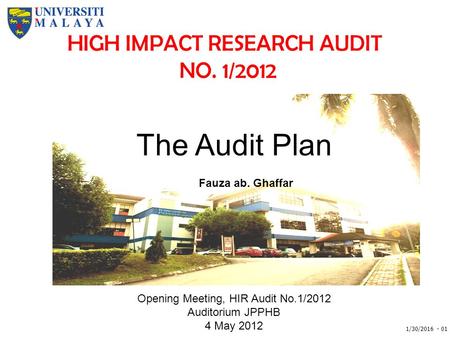 HIGH IMPACT RESEARCH AUDIT NO. 1/2012