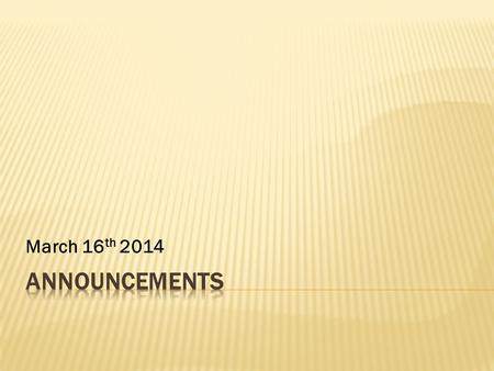 March 16 th 2014. Tuesday :9:30a.m-12:00p.m Wednesday :9:30-12:00p.m 9Feast of the Cross Friday : 10:30am -1:00 pm Saturday : 8:30 -10:30a.m. Sunday :