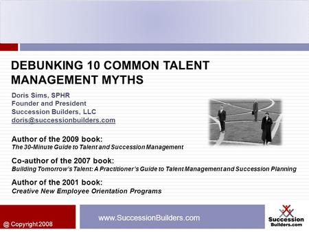 DEBUNKING 10 COMMON TALENT MANAGEMENT MYTHS