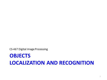 Objects localization and recognition