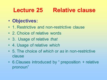 Lecture 25 Relative clause