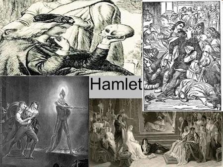 Hamlet.