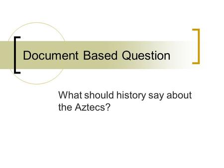 Document Based Question