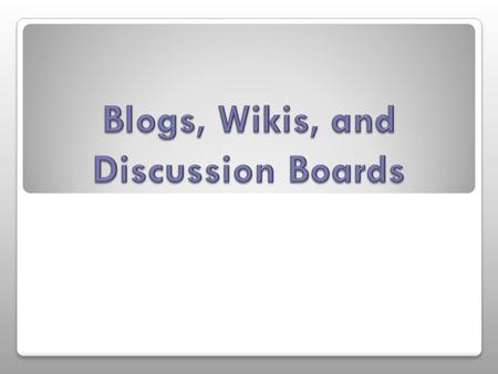 Online journals Edited by posting new entries Entries in a blog are usually displayed most-recent first.