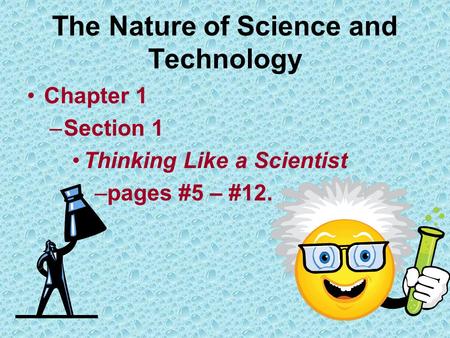 The Nature of Science and Technology