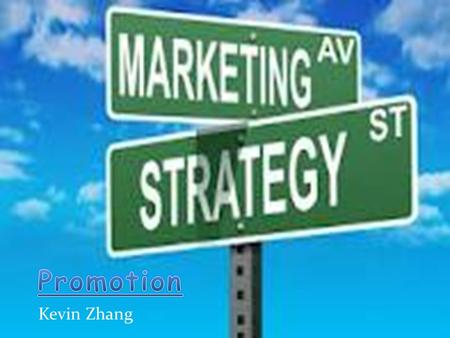 Kevin Zhang. It equals marketing communication. It involves communication about the product the product or service. Promotion is an element in the marketing.