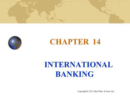 INTERNATIONAL BANKING