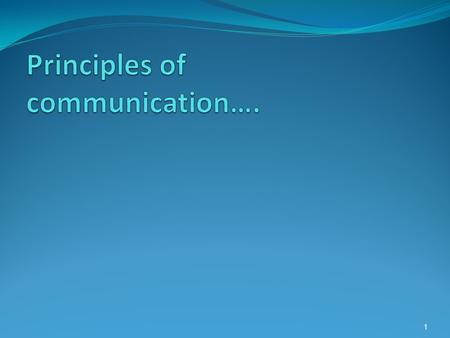 11. 2 Each of you have probably left a conversation at sometime thinking “ what did s/ he mean by that?” You are trying to understand the process and.