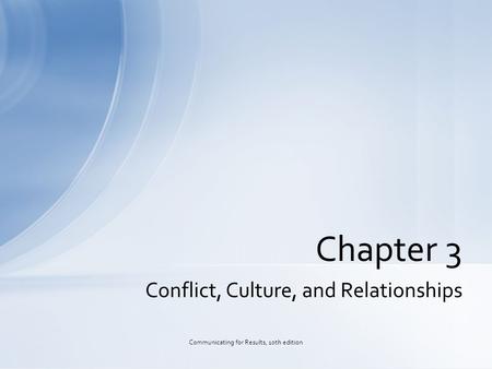 Conflict, Culture, and Relationships