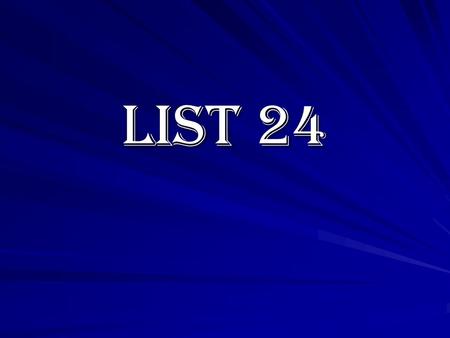 List 24.