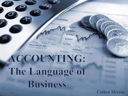 Cinthya Moreno. 1.Consultants  They analyze, interpret and evaluate financial statements and reports for the internal management of organizations 2.Forensic.