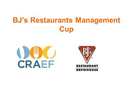 BJ’s Restaurants Management Cup