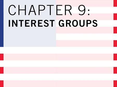 CONFLICT AND COMPROMISE and Interest Groups Interest Group Influence.