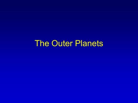 The Outer Planets. The Inner Planets to Scale 3,031 mi 7,521 mi 7,926 mi 4,222 mi 5.4 g/cm3 5.2 g/cm3 5.5 g/cm3 3.9 g/cm^3.