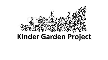 Kinder Garden Project. Description: The creation of a kinder garden for the Syrian refugee children aged between 3 and 6. It will consist of: 1-three.