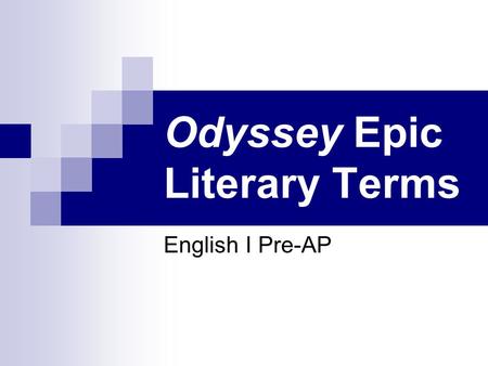 Odyssey Epic Literary Terms