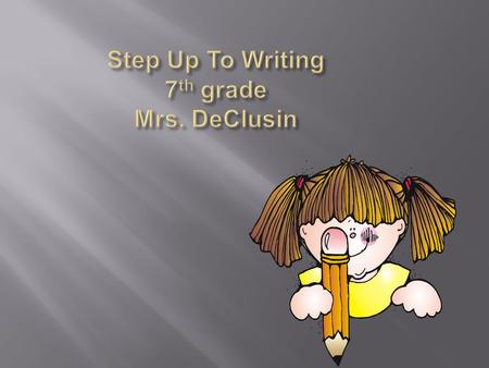 Expository Writing Narrative Writing is writing that tells or gives information Compares Contrast Analyze Critique Sequence Identify Persuade Show cause.