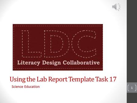 Using the Lab Report Template Task 17 Science Education 1.