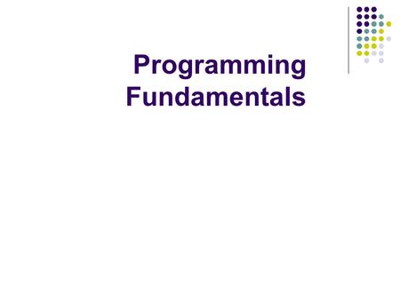 Programming Fundamentals. The setw Manipulator setw changes the field width of output. The setw manipulator causes the number (or string) that follows.