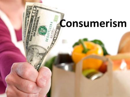 Consumerism. Establish and Apply a Budget What is a budget? – A plan for managing money that can help consumers get more from their money. The challenge.