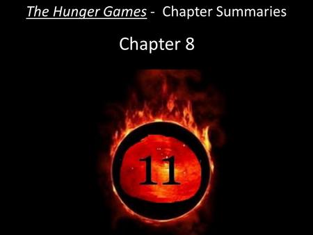 Chapter 8 The Hunger Games - Chapter Summaries. Chapter 8  As soon as she leaves Katniss begins to panic, wondering if the Gamemakers will punish her.