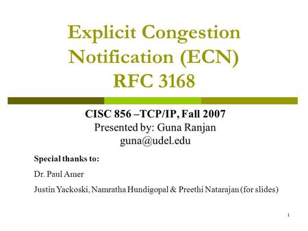 Explicit Congestion Notification (ECN) RFC 3168