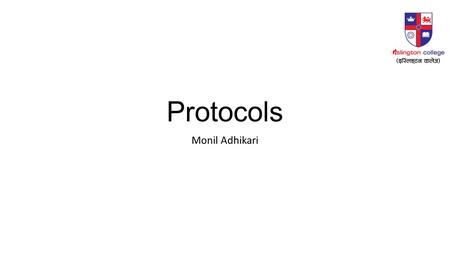 Protocols Monil Adhikari. Agenda Introduction Port Numbers Non Secure Protocols FTP HTTP Telnet POP3, SMTP Secure Protocols HTTPS.