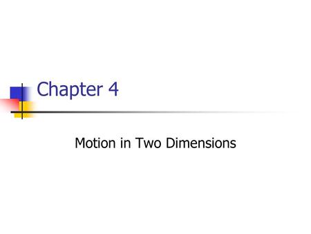 Motion in Two Dimensions