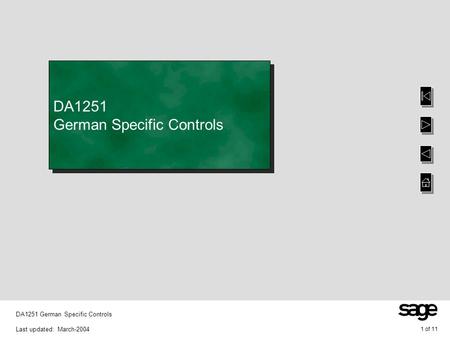 1 of 11 DA1251 German Specific Controls Last updated: March-2004 DA1251 German Specific Controls.