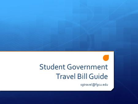 Student Government Travel Bill Guide