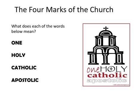 The Four Marks of the Church