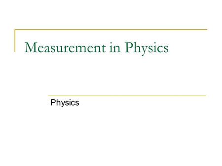 Measurement in Physics